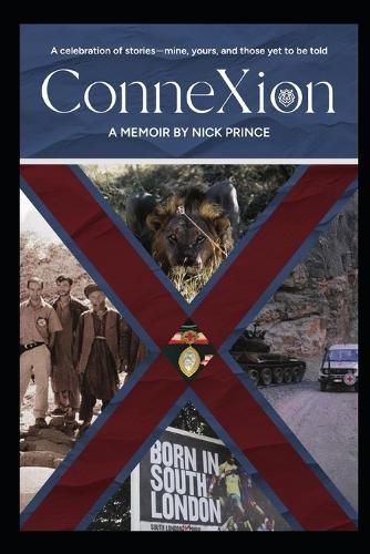 Connexion: A celebration of stories, mine, yours and those yet to be told