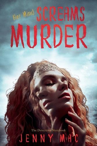 Her Mind SCREAMS MURDER: Crime Fiction Thriller of Psychological Suspense Homicide Murder, Mystery & Romance
