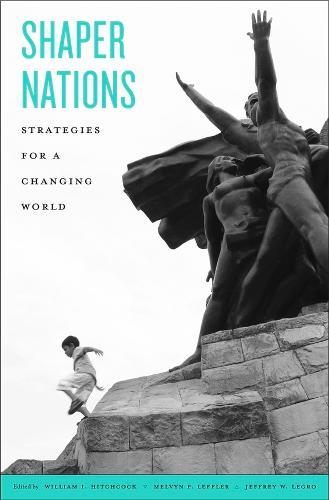 Shaper Nations: Strategies for a Changing World