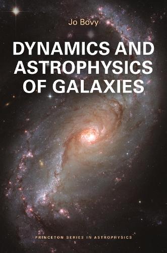 Dynamics and Astrophysics of Galaxies