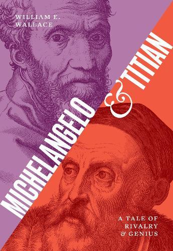 Michelangelo and Titian: A Tale of Rivalry and Genius