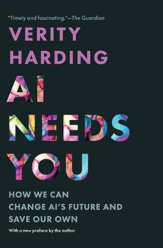 AI Needs You: How We Can Change AI's Future and Save Our Own