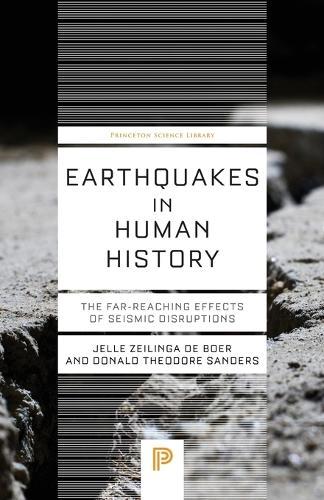 Earthquakes in Human History: The Far-Reaching Effects of Seismic Disruptions