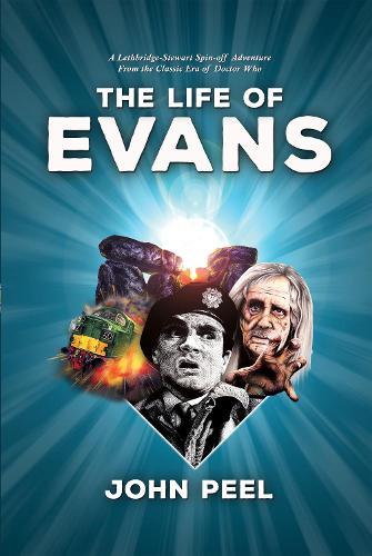 The Life of Evans: From the Classic Era of Doctor Who