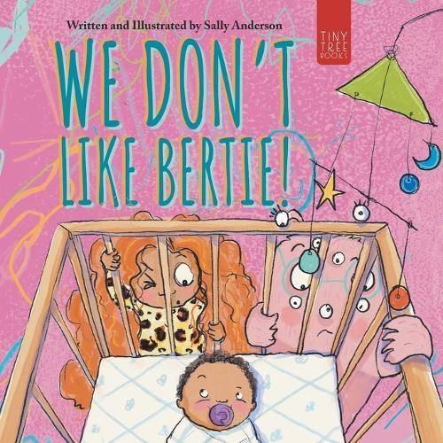 We Don't Like Bertie!: A Playful Picture Book About Feeling Left Out and Being Seen for Ages 5-7