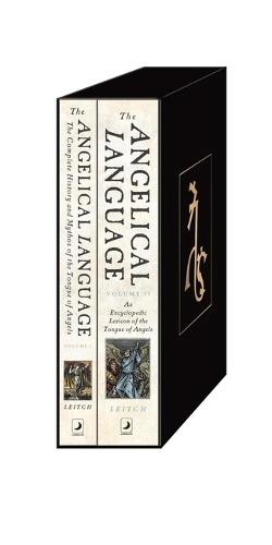 The Angelical Language Two-Volume Set: A Complete History and Lexicon of the Tongue of Angels