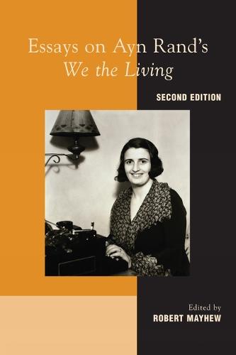 Essays on Ayn Rand's ""We the Living""