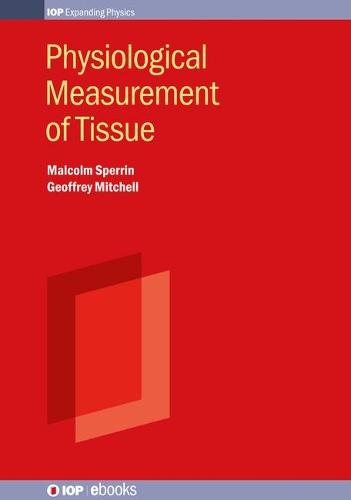 Physiological Measurement of Tissue: Methods and data