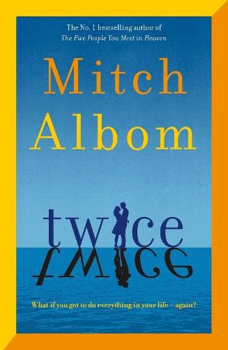 Twice: A beautiful and heart-breaking love story from one of the world's greatest and bestselling storytellers