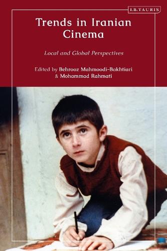 Trends in Iranian Cinema: Local and Global Perspectives