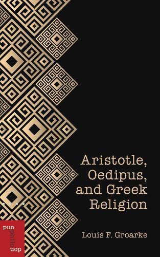 Aristotle, Oedipus, and Greek Religion
