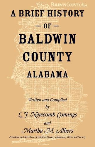 A Brief History of Baldwin County, Alabama