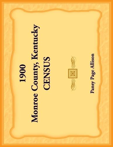 1900 Monroe County, Kentucky Census