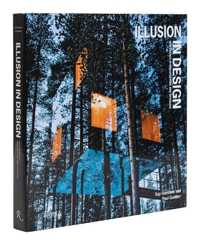 Illusion in Design: New Trends in Architecture and Interiors 