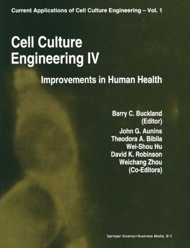 Cell Culture Engineering: Improvements of Human Health