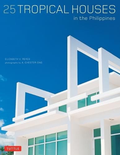 25 Tropical Houses in the Philippines