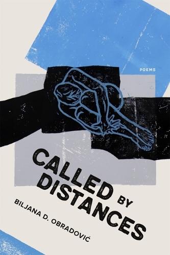 Called by Distances: Poems