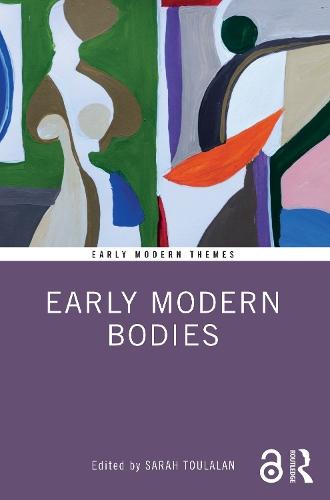 Early Modern Bodies