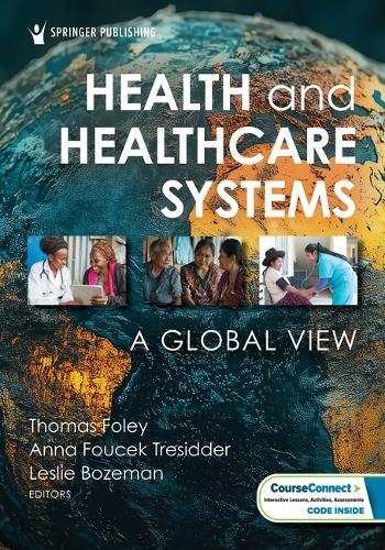 Health and Healthcare Systems: A Global View
