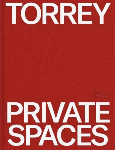 Torrey: Private Spaces: Great American Design