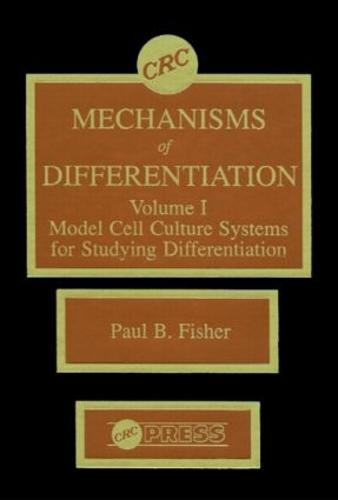 Mechanisms of Differentiation, Volume I