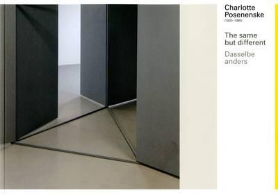 Charlotte Posenenske - The Same but Different