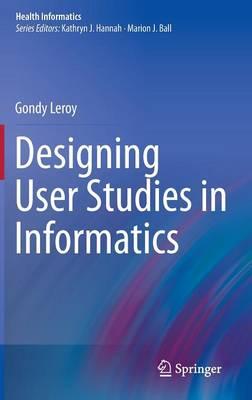 Designing User Studies in Informatics