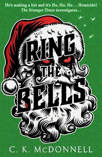 Ring the Bells: (The Stranger Times 5)