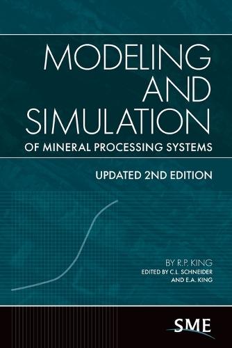 Modeling and Simulation of Mineral Processing Systems