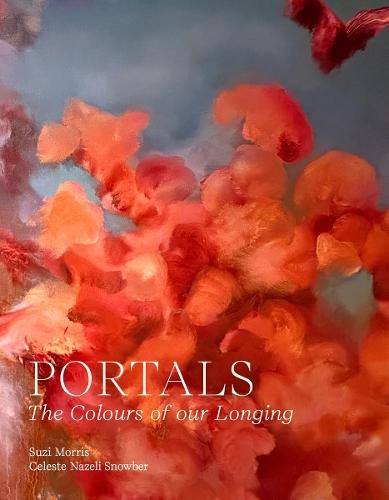 Portals: The Colours of our Longing