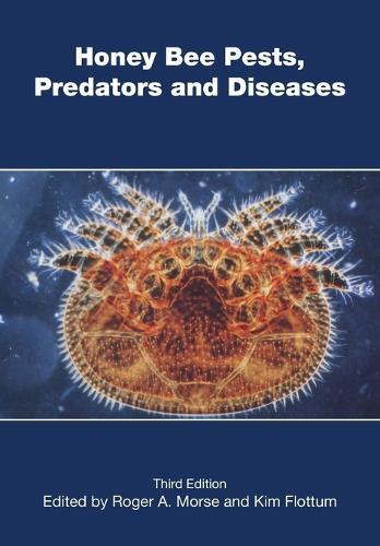 Honey Bee Pests, Predators and Diseases