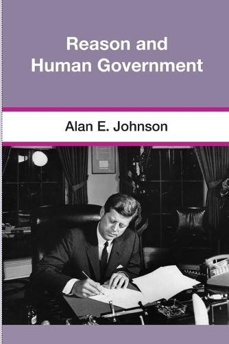 Reason and Human Government