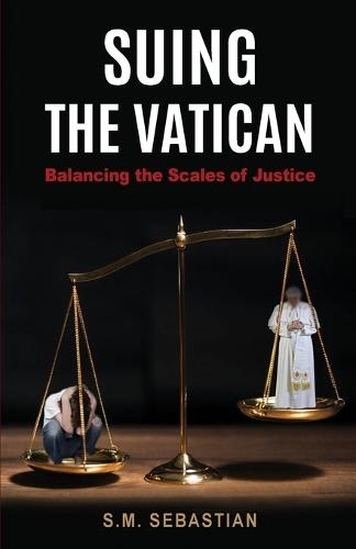 Suing the Vatican: Balancing the Scales of Justice