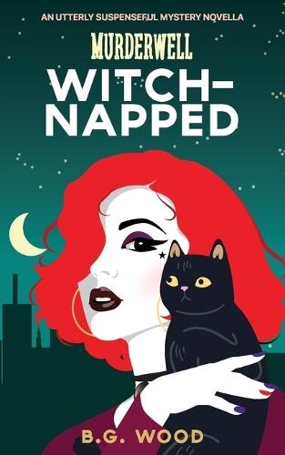 Witchnapped: An Utterly Suspenseful Mystery Novella