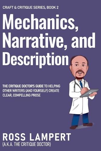Mechanics, Narrative, and Description