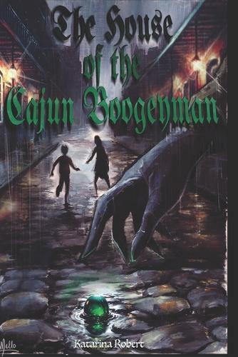 The House Of The Cajun Boogyman