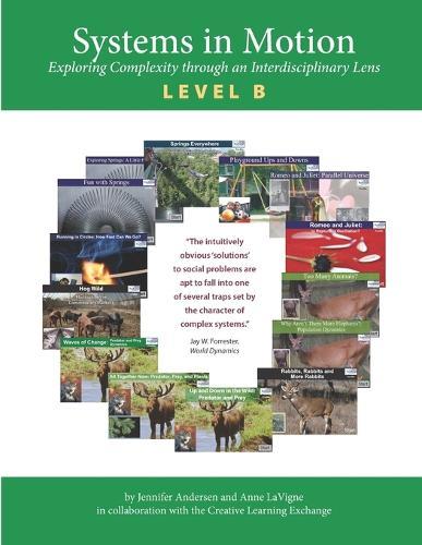 Systems in Motion Level B: Exploring Complexity through an Interdisciplinary Lens