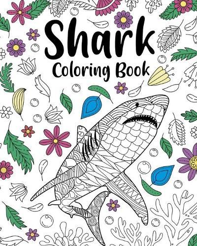 Shark Coloring Book: Coloring Books for Adults, Shark Zentangle Coloring Pages