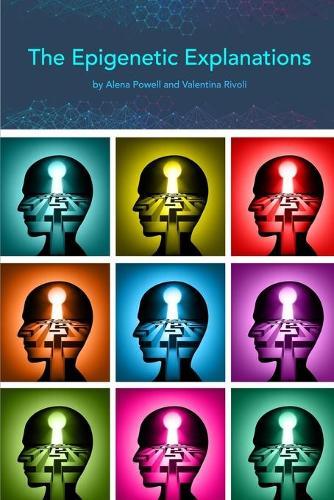 The Epigenetic Explanations