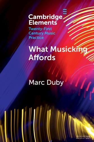 What Musicking Affords: Musical Performance and the Post-cognitivist Turn