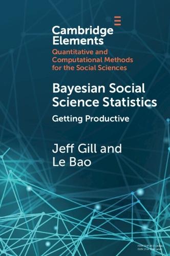 Bayesian Social Science Statistics: Volume 2: Getting Productive