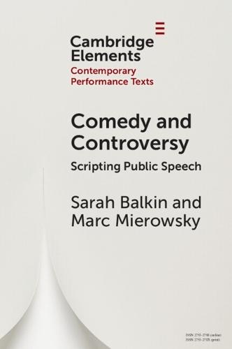 Comedy and Controversy: Scripting Public Speech