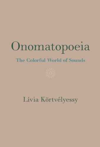 Onomatopoeia: The Colorful World of Sounds