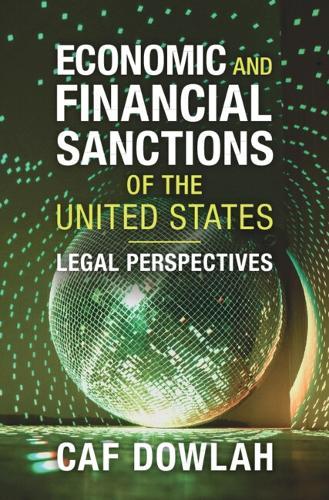Economic and Financial Sanctions of the United States: Legal Perspectives