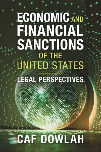 Economic and Financial Sanctions of the United States: Legal Perspectives