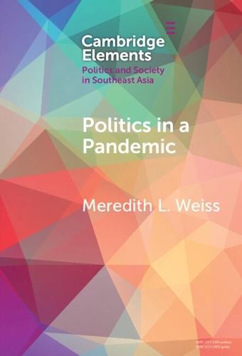Politics in a Pandemic: Governance and Crisis Management in Southeast Asia