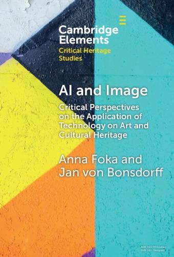 AI and Image: Critical Perspectives on the Application of Technology on Art and Cultural Heritage