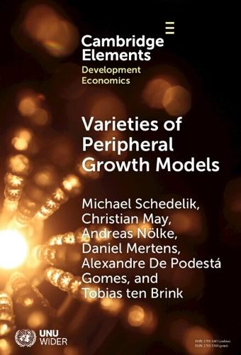 Varieties of Peripheral Growth Models: Towards a New Comparative Political Economy of Development