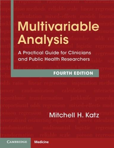 Multivariable Analysis: A Practical Guide for Clinicians and Public Health Researchers