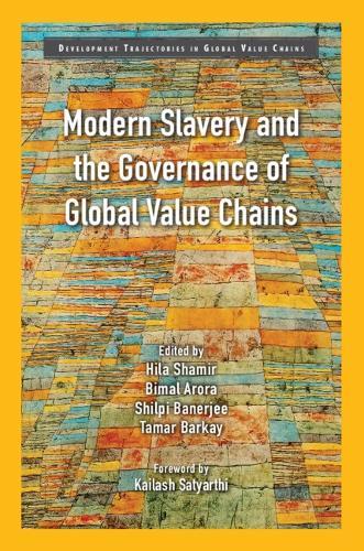Modern Slavery and the Governance of Global Value Chains